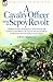 A Cavalry Officer During the Sepoy Revolt: Experiences With the 3rd Bengal Light Cavalry, the Guides And Sikh Irregular Cavalry from the Outbreak of the Indian Mutiny to Delhi And Lucknow