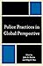 Police Practices in Global ...