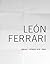 León Ferrari: Obras / Works 1976-2008