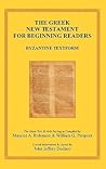 The Greek New Testament for Beginning Readers by Maurice A. Robinson