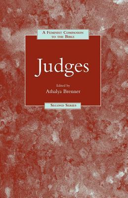 A Feminist Companion to Judges (Feminist Companion to the Bible (Second) series)