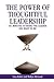 The Power of Thoughtful Leadership: 101 Minutes to Being the Leader You Want to Be
