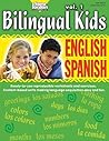 Bilingual Kids: English-Spanish Vol. 1, Reproducible Resource Book