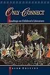 Only Connect: Readings on Children's Literature