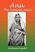 Anu: The Nomad Years