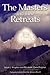The Masters and Their Retreats (Climb the Highest Mountain)