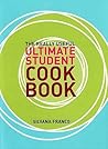 The Really Useful Ultimate Student Cookbook by Silvana Franco