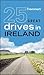Frommer's 25 Great Drives in Ireland by Penny Phenix