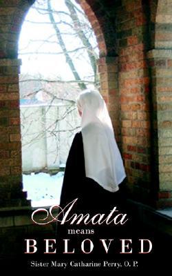Amata Means Beloved (Paperback)