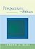 Perspectives on Ethics by Judith A. Boss