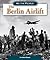 The Berlin Airlift (We the People)