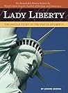 Lady Liberty by Lenore Skomal