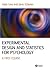 Experimental Design and Statistics for Psychology: A First Course