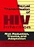 Sexual Transmission of HIV Infection: Risk Reduction, Trauma, and Adaptation