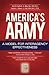 America's Army: A Model for Interagency Effectiveness (Praeger Security International)