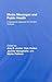 Media Messages and Public Health: A Decisions Approach to Content Analysis (Communicaton)