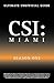 Ultimate Unofficial Csi Miami Season One Guide: Csi Miami Season 1 Unofficial Guide