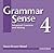 Grammar Sense 4: Advanced Grammar and Writing