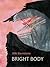 Bright Body