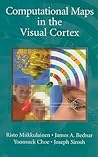 Computational Maps in the Visual Cortex