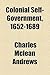 Colonial Self-Government, 1652-1689 Volume 3