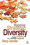 Mapping Strategic Diversity: Strategic Thinking from a Variety of Perspectives