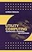 Utility Computing Technologies, Standards, And Strategies