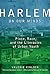 Harlem on Our Minds: Place,...