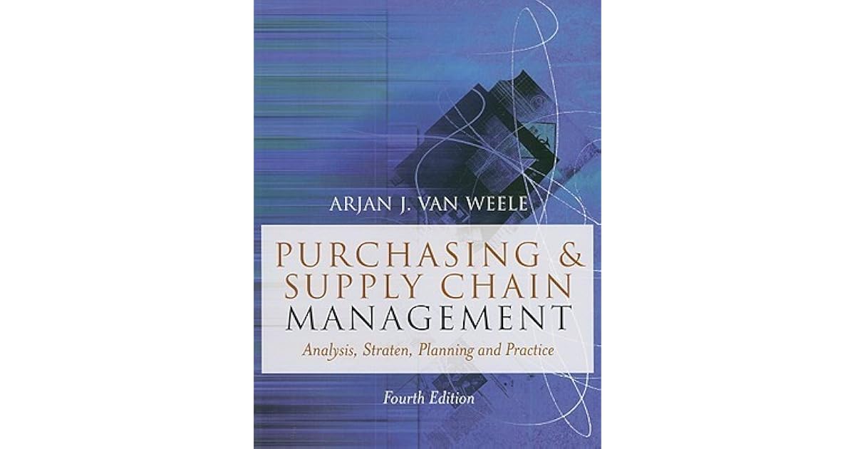 Purchasing & Supply Chain Management Analysis, Strategy, Planning and