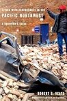 Living with Earthquakes in the Pacific Northwest: A Survivor's Guide