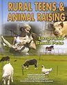 Rural Teens and Animal Raising: Large and Small Pets (Youth in Rural North America)