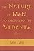 The Nature of Man According to the Vedanta
