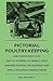 Pictorial Poultry-Keeping A...