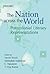 The Nation Across the World: Postcolonial Literary Representations