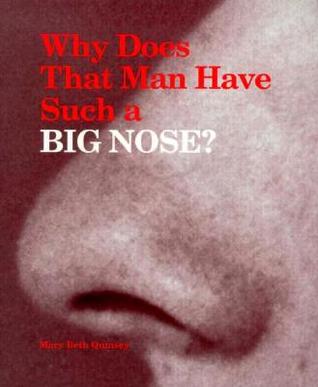 Why Does That Man Have Such a Big Nose? (Paperback)