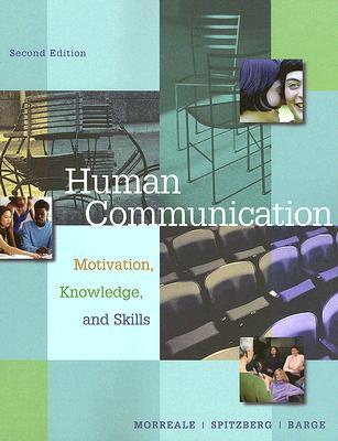 Human Communication: Motivation, Knowledge, and Skills (Paperback)