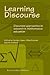 Learning Discourse: Discursive approaches to research in mathematics education