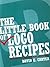 The Little Book of Logo Recipes: Successful Designs and How to Create Them