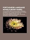 Portuguese-Language Novels (Book Guide): The Alchemist, Near to the Wild Heart, the Passion According to G.H., Helena, Eleven Minutes