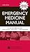 Emergency Medicine Manual by O. John Ma