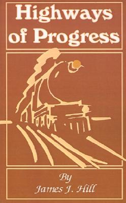 Highways of Progress (Paperback)