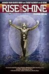 Rise and Shine: A...