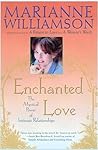 Enchanted Love: T...