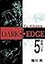 Dark Edge Volume 5