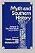 Myth and Southern History, ...