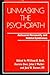 Unmasking the Psychopath: Antisocial Personality and Related Symptoms (Norton Professional Book)