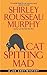 Cat Spitting Mad: A Joe Grey Mystery