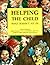 Helping the Child Who Doesn't Fit In by Stephen Nowicki