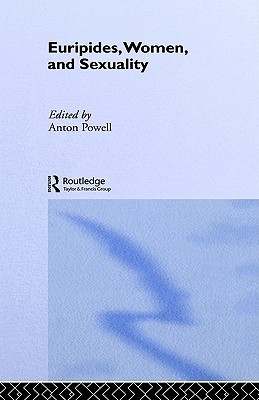 Euripides, Women and Sexuality (Hardcover)