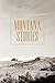 Montana Stories by Tim   Dailey